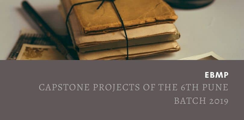 EBMP Capstone Projects of the 6th Pune Batch 2019